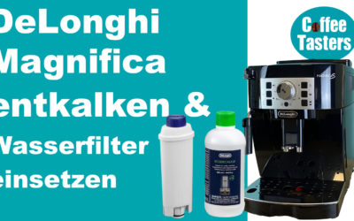 DeLonghi Magnifica S entkalken – SO geht’s